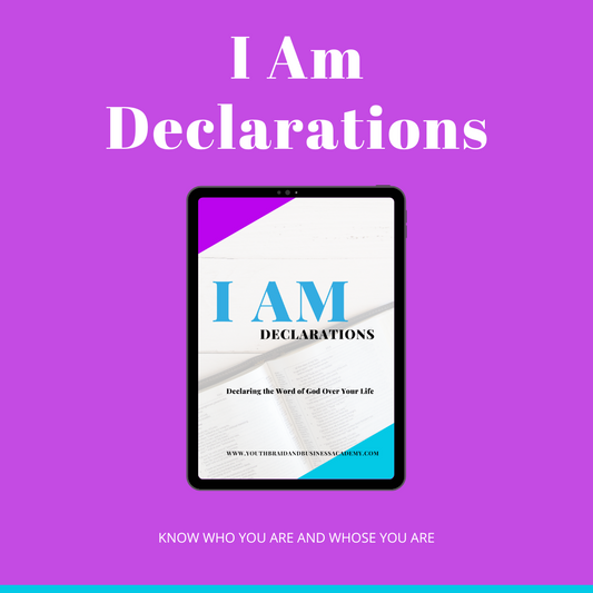 I AM Declarations