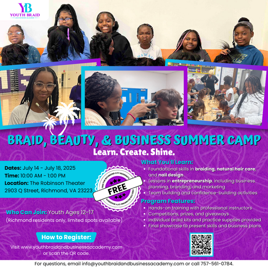 WEEK 1: Braid, Beauty, & Business Summer Camp